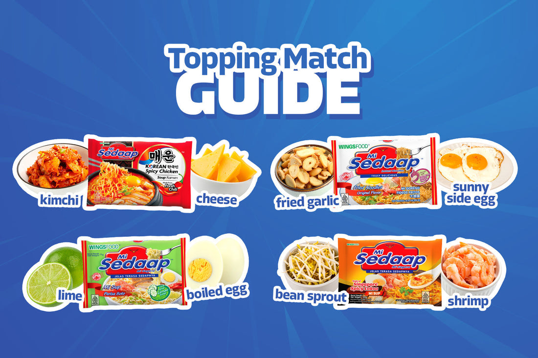 Mi Sedaap topping guide showing noodle packs paired with kimchi, cheese, fried garlic, sunny side egg, lime, boiled egg, bean sprouts, and shrimp.
